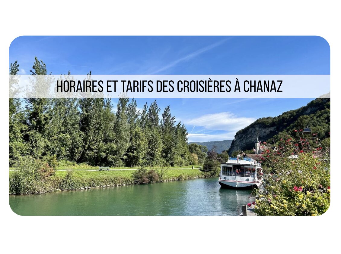 Chanaz Croisières Tarifs Et Horaires